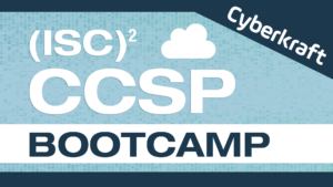 ISC2 CCSP Bootcamp Evenings March 30 - April 10 (Includes Exam Voucher and Retake)