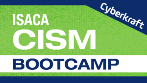 ISACA CISM Bootcamp - Evenings March 2 - 13