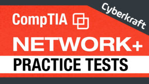 CompTIA Network+ Practice Exams N10-008