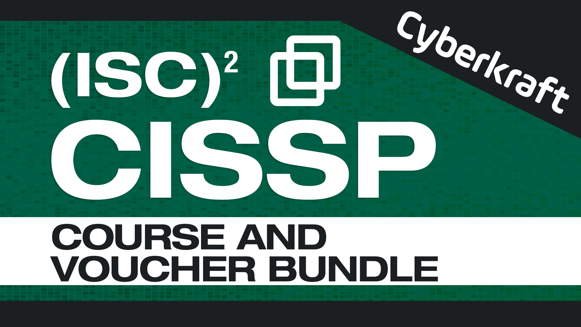 ISC2 CISSP Course and Voucher Bundle