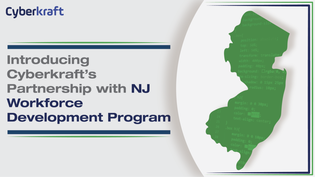 Introducing Cyberkrafts's Partnership with NJ Workforce Development Program Blog featured Image